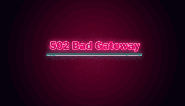 502 Bad Gateway