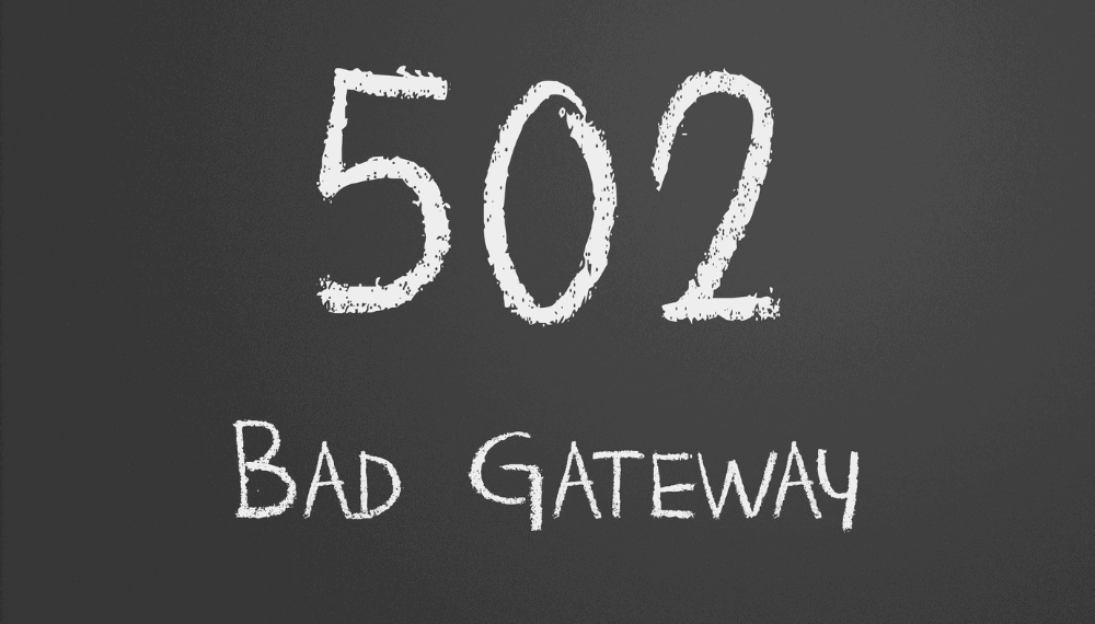 502 Bad Gateway Errors